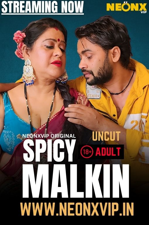 [18+] Download Spicy Malkin (2025) Hindi NeonX Short Film HDRip download